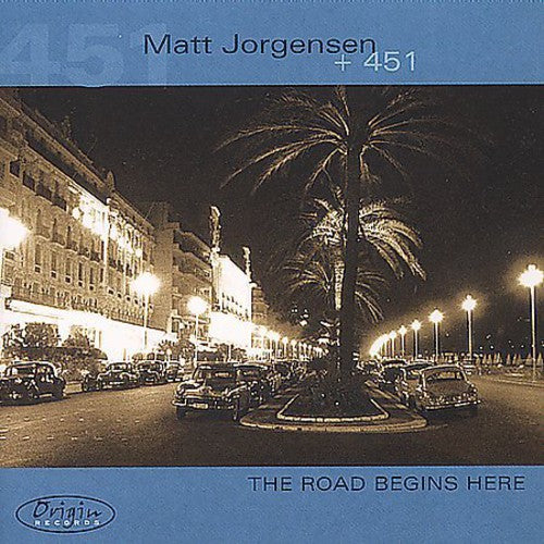 Matt Jorgensen - The Road Begins Here