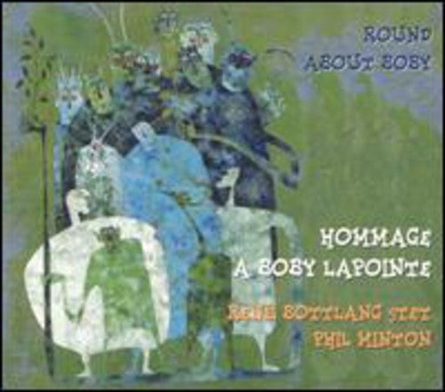 Rene Botlang / Phil Minton - Round Around Bobby
