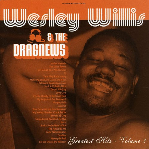 Wesley Willis - Greatest Hits, Vol. 3