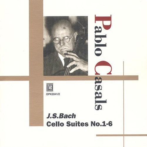 Bach/ Casals - Cello Suites