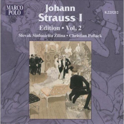 J. Strauss I/ Pollack/ Slovak Sinfonietta Zilina - Johann Strauss I Edition 2