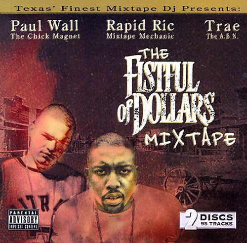 Trae Wall / Rapid Fire - Fistfull Of Dollars