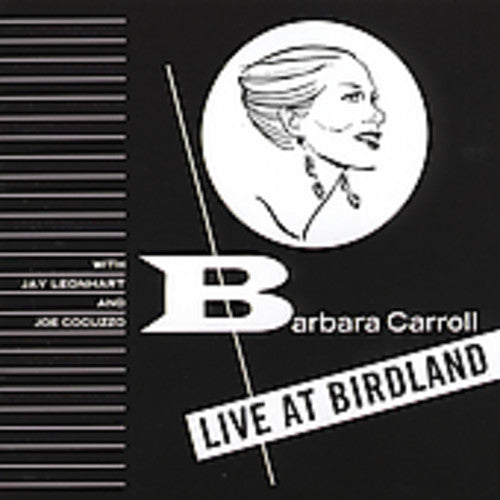Barbara Carroll - Barbara at Birdland