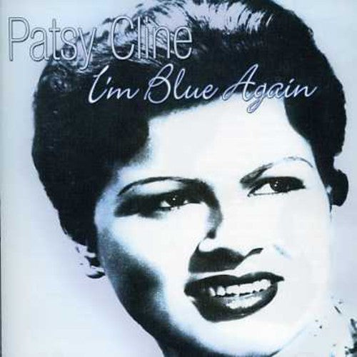 Patsy Cline - I'm Blue Again