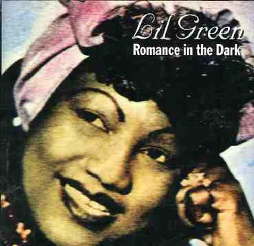 Lillian "Lil" Green - Romance in the Dark