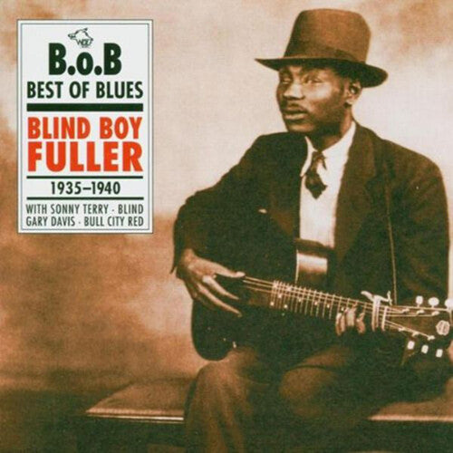 Blind Boy Fuller - Blind Boy Fuller 1935-1940