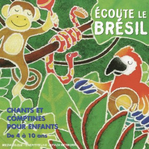 Teca Calazans - Ecoute Le Brasil: Brazilian Songs For Children