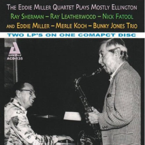 Eddie Miller - The Eddie Miller Quartet Plays Mostly Ellington