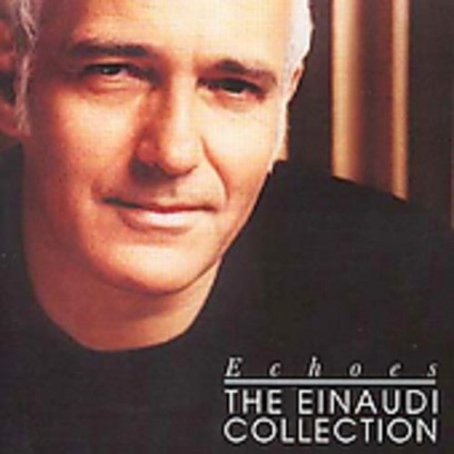 Ludovico Einaudi - Echoes: The Einaudi Collection