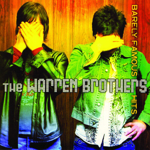 The Warren Brothers - Barely Famous Hits