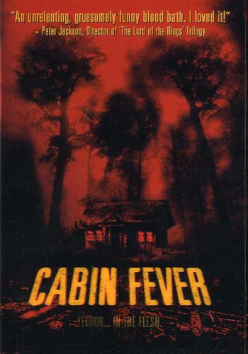 Cabin Fever