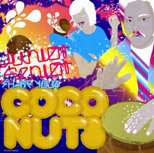 Junior Senior - Shake Your Coconuts