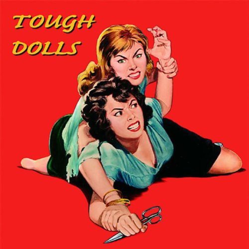 Tough Dolls/ Various - Tough Dolls