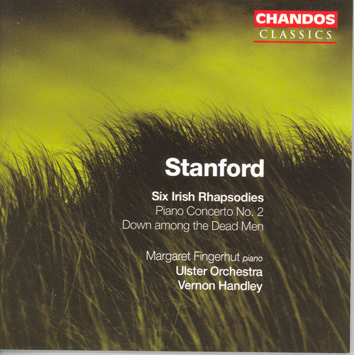 Stanford/ Fingerhut/ Handley/ Ulster Orchestra - Six Irish Rhapsodies / Piano Concerto 2