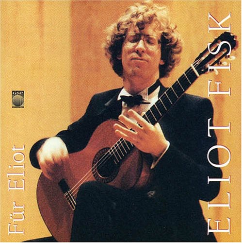 Fisk/ Scarlatti/ Martin/ Ponce/ Paganini - Fur Eliot