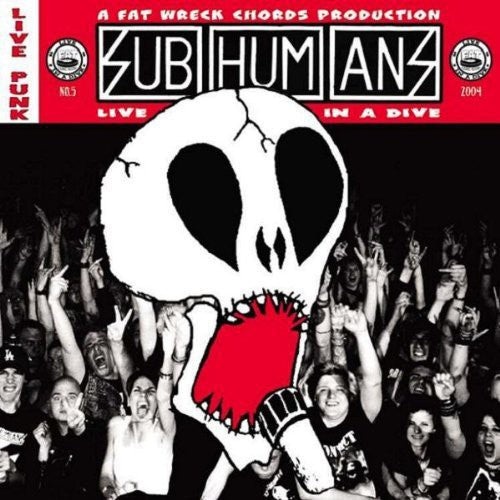 The Subhumans - Live in a Dive