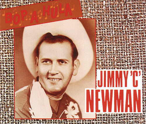 Jimmy C. Newman - Bop a Hula