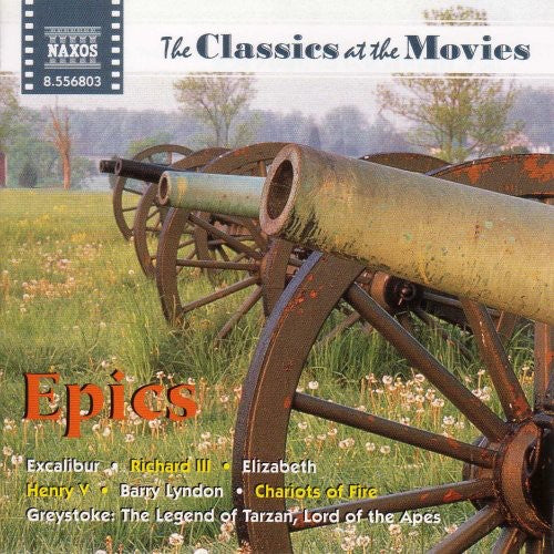 Classics at the Movies: Epics/ Various - Classics At The Movies: Epics
