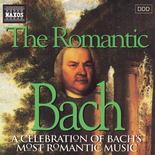 J.S. Bach - Romantic Bach