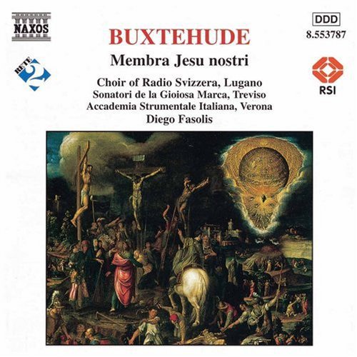 Buxtehude/ Fasolis/ Choir of Radio Svizzera - Membra Jesu Nostri