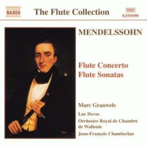Mendelssohn - Flute Concerto/Flute Sonatas
