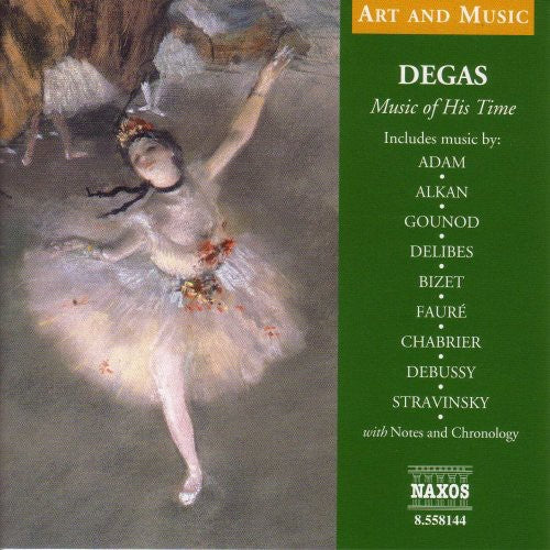 Degas: Music of His Time (a&M)/ Various - Degas: Music of His Time (A&M) / Various