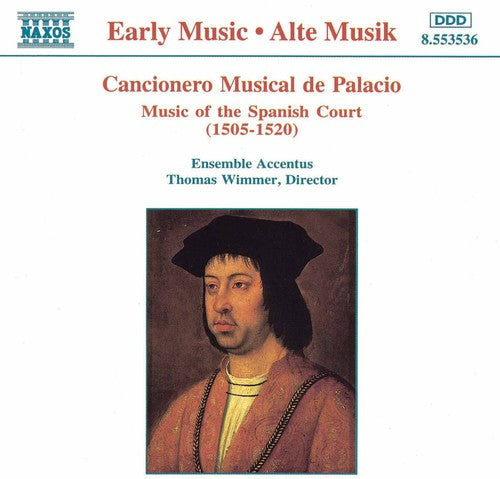 Ensemble Accentus/ Wimmer - Music of Spanish Court
