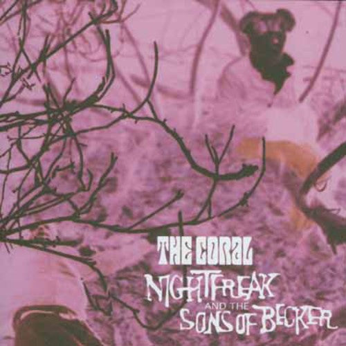 Coral - Nightfreaks & the Sons of