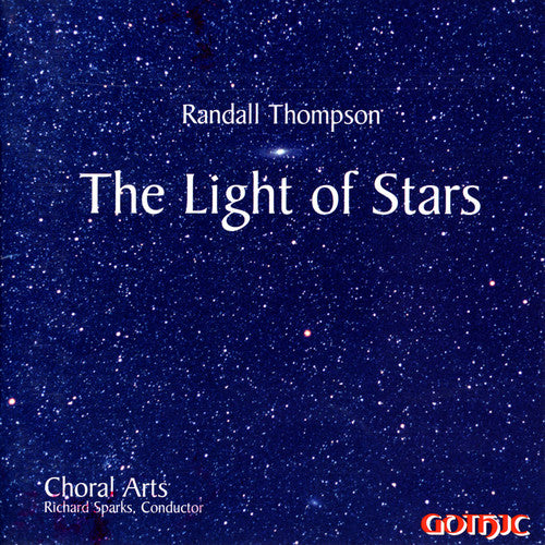 Thompson/ Parce/ Sparks/ Choral Arts - Light of Stars