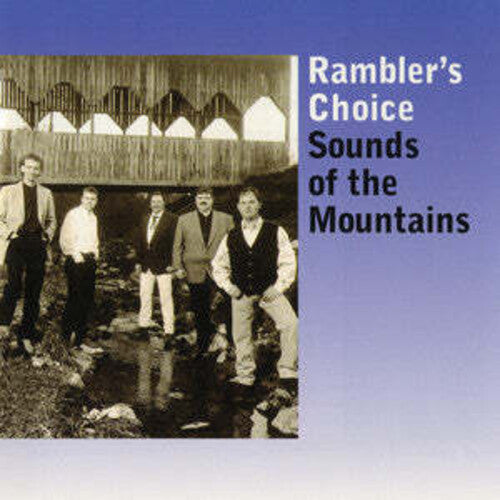 Rambler's Choice - Sounds of the Mountains