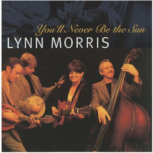 Lynn Morris - You'll Never Be the Sun