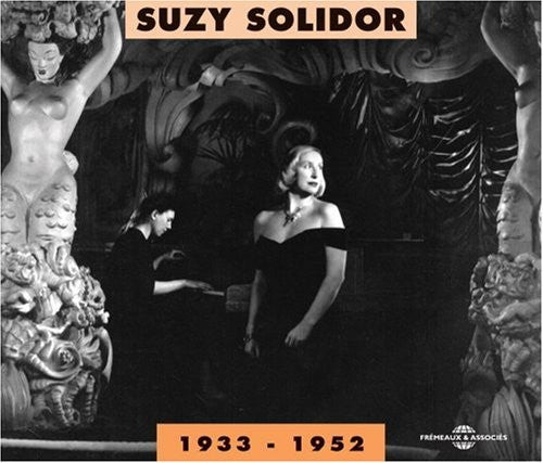 Suzy Solidor - Suzy Solidor 1933-52
