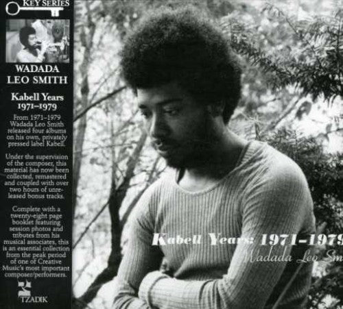 Wadada Smith Leo - Kabell Years: 1971-1979