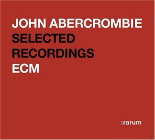John Abercrombie - Rarum Xiv: Selected Recordings
