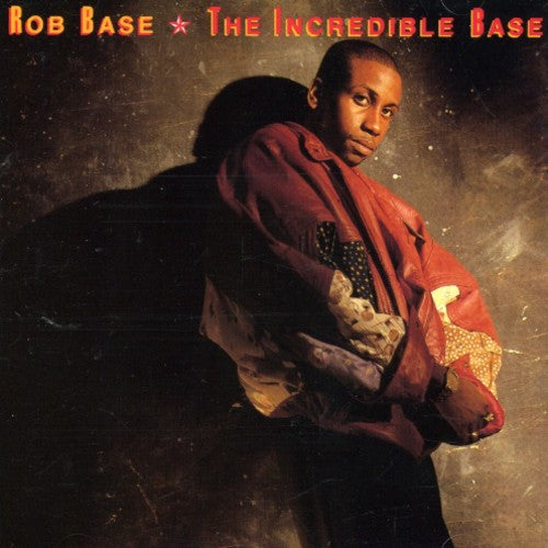 Rob Base - Incredible Bass