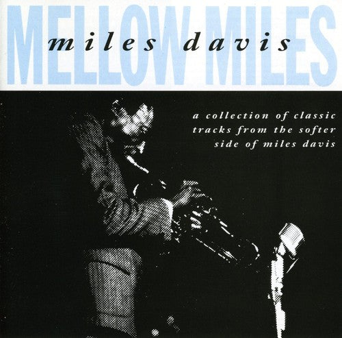 Miles Davis - Mellow Miles