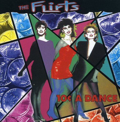 Flirts - 10 Cents a Dance