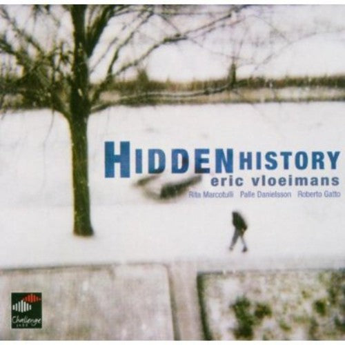 Eric Vloeimans - Hidden History