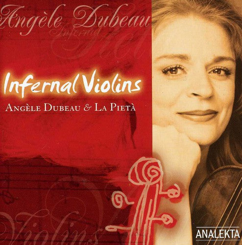 Angele Dubeau - Infernal Violins