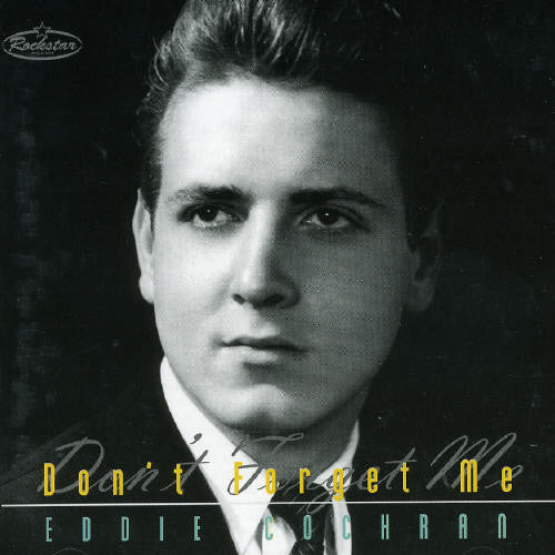 Eddie Cochran - Don't Forget Me