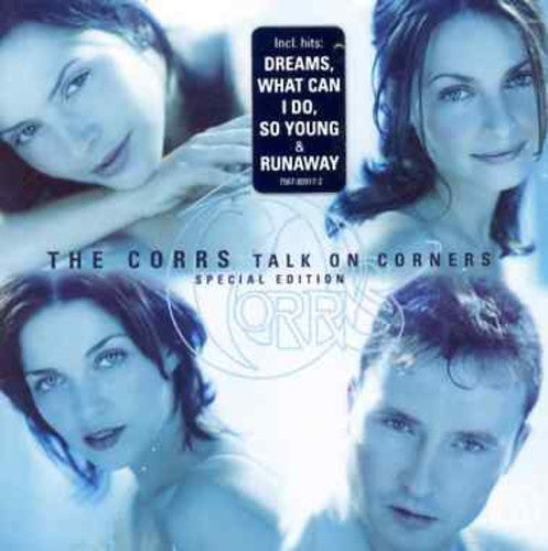 The Corrs - Talk on Corners