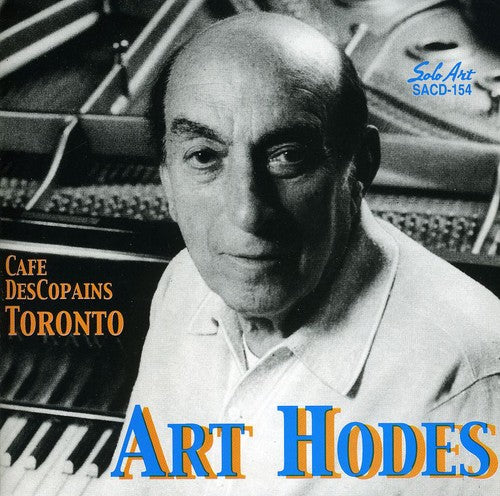 Art Hodes - Art Hodes at the Cafe Des Copains