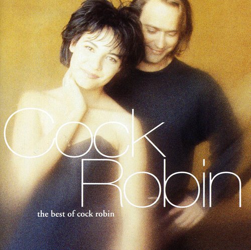 Cock Robin - Best Of (ger)