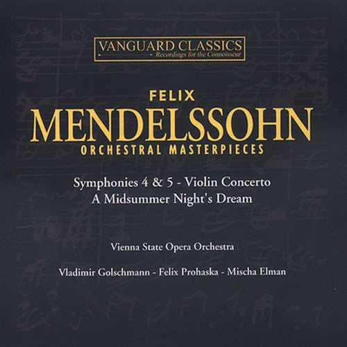 Mendelssohn/ Elman/ Vienna State Opera Orch - Orchestral Masterpieces
