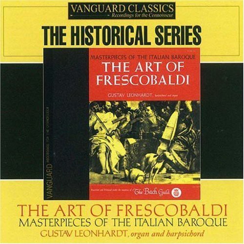 Frescobaldi/ Leonhardt - Music for Organ & Keyboard