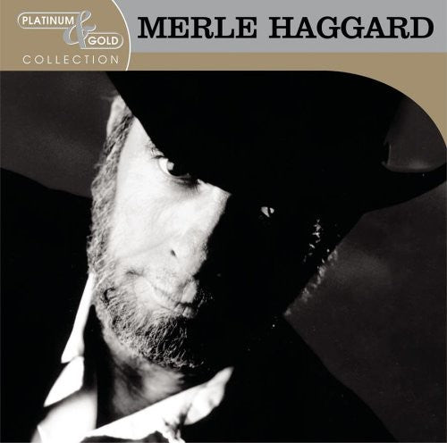 Merle Haggard - Platinum & Gold Collection