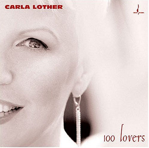 Carla Lother - 100 Lovers