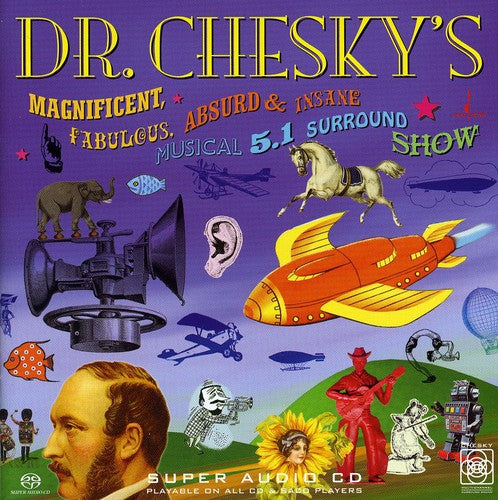 David Chesky - Dr. Chesky's Magnificent, Fabulous, Absurd And Insane Musical 5.1  Surround [Hybrid]