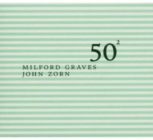 Milford Graves - Milford Graves and John Zorn: 50th Birthday Celebration, Vol. 2