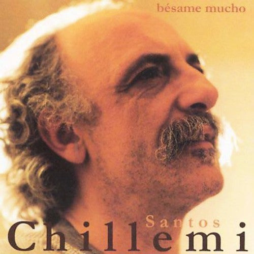 Santos Chillemi - Besame Mucho